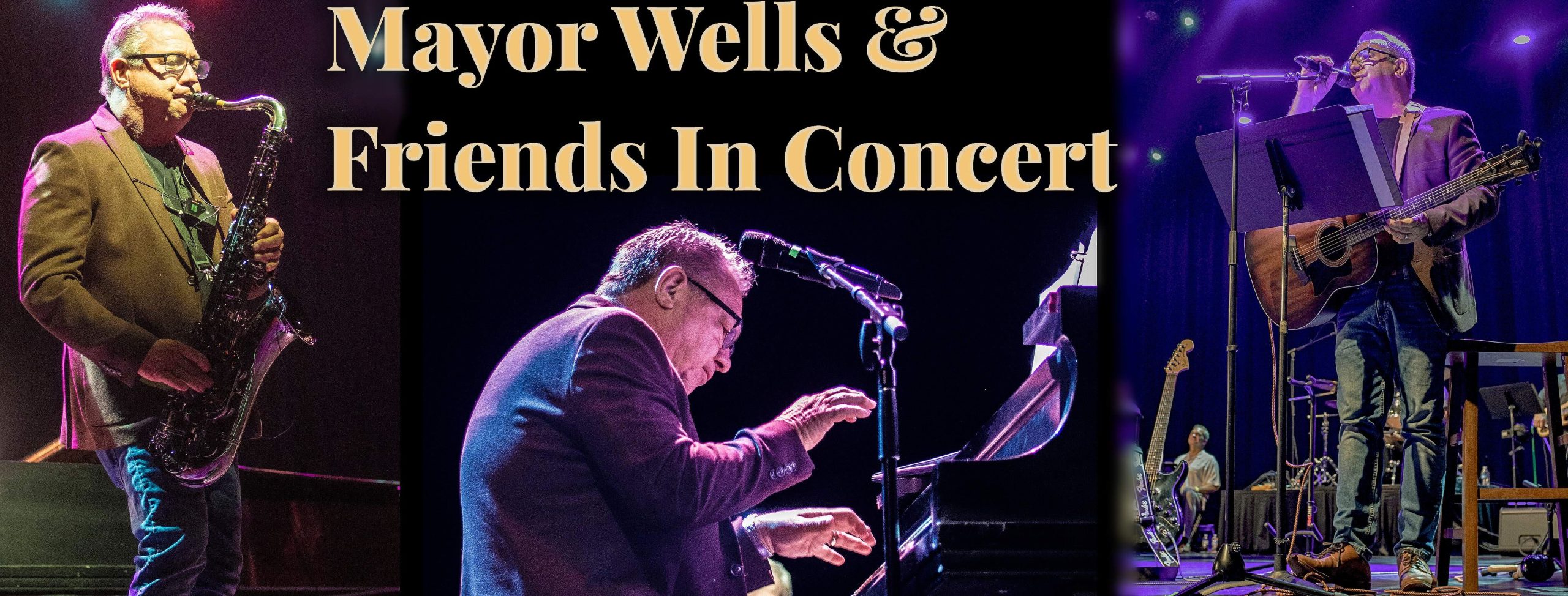 2nd Annual Mayor Wells and Friends Concert